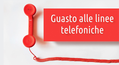 AVVISO IMPORTANTE ALL'UTENZA: LINEE TELEFONICHE MOMENTANEAMENTE FUORI SERVIZIO